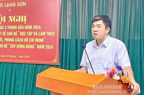 Báo Lạng Sơn sơ kết công tác 6 tháng đầu năm 2024