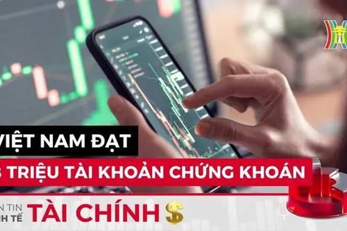 Bản tin Kinh tế Tài chính | 05/07/2024