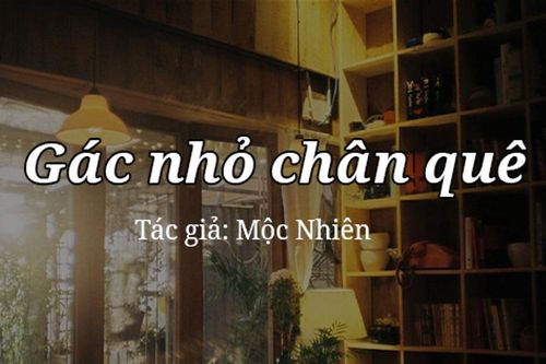 Tản văn hay: Gác nhỏ chân quê