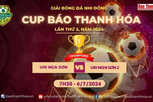 U10 Nga Sơn – U10 Nghi Sơn 2|Giải bóng đá Nhi đồng Cup Báo Thanh Hóa lần thứ 3 - năm 2024