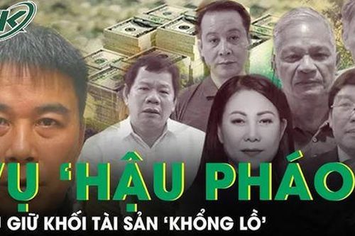 Vụ 'Hậu Pháo': Thu giữ 2 triệu usd, 500 lượng vàng, 1.000 sổ đỏ và hơn 300 tỉ đồng