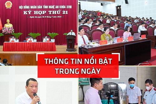 Nghệ An: Thông tin nổi bật ngày 10/7