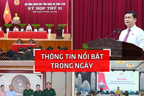 Nghệ An: Thông tin nổi bật ngày 11/7