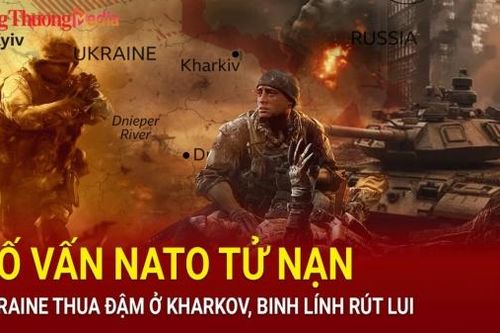 Chiến sự Nga - Ukraine sáng 11/7: Nga tốc chiến tốc thắng, quân Ukraine thua đậm, rút lui khỏi Kharkov
