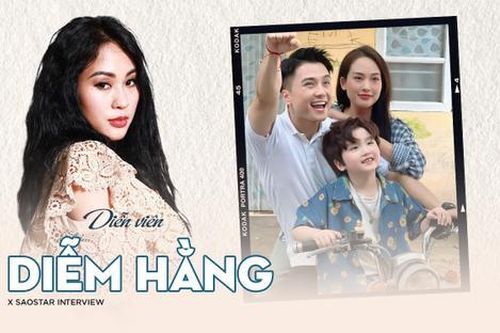 Diễm Hằng: 'Tôi không bỏ lỡ cơ hội mà tự tạo cơ hội cho mình!'
