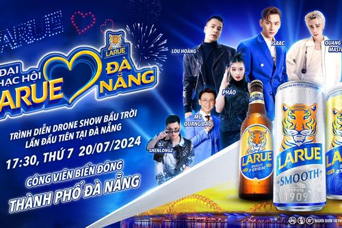 Khởi động sự kiện Lễ hội tận hưởng Đà Nẵng bằng 'Đại nhạc hội Larue hè 2024'