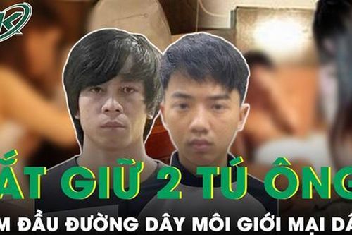 Chân dung 2 'tú ông' cầm đầu đường dây môi giới gái bán dâm chưa đủ tuổi thành niên