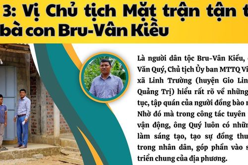 Những người 'thắp lửa' bên dãy Trường Sơn: Bài 3. Vị chủ tịch Mặt trận tận tâm của bà con Bru Vân Kiều