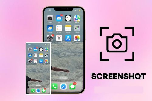 Cách chụp màn hình iPhone dễ nhất