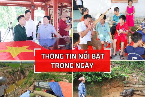 Nghệ An: Thông tin nổi bật ngày 14/7