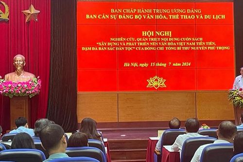 Nghiên cứu, quán triệt cuốn sách về xây dựng và phát triển nền văn hóa Việt Nam của Tổng Bí thư Nguyễn Phú Trọng
