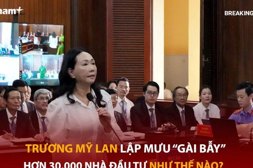 Bản tin 60s: Trương Mỹ Lan lập mưu 'gài bẫy' hơn 30.000 nhà đầu tư như thế nào?