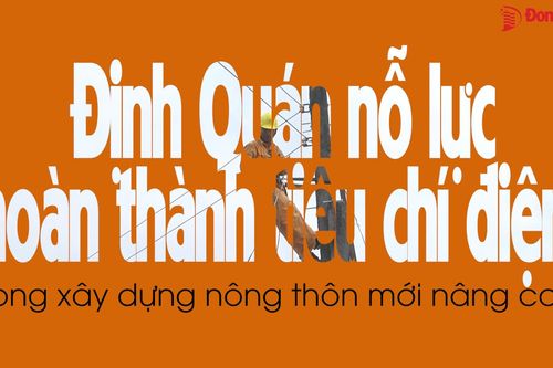 Định Quán nỗ lực hoàn thành tiêu chí điện trong xây dựng nông thôn mới nâng cao