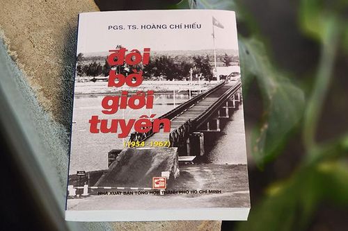 Tác phẩm 'Đôi bờ giới tuyến (1954-1967)'-Tô đậm khát vọng thống nhất đất nước của dân tộc