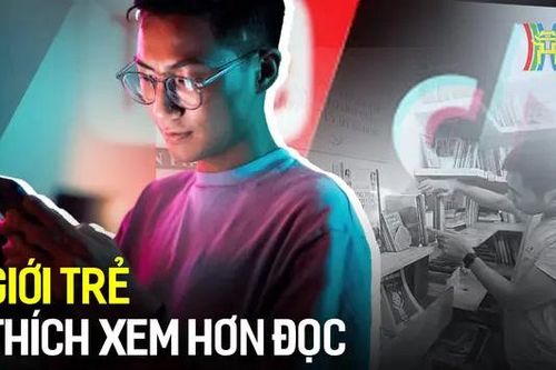 Khi giới trẻ thích xem hơn đọc