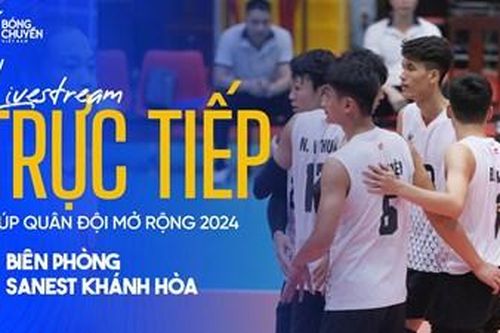 Xem trực tiếp chung kết nam Giải bóng chuyền Cúp Quân đội mở rộng 2024