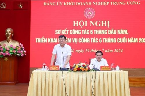 Khối doanh nghiệp Trung ương phấn đấu hoàn thành cao nhất kế hoạch sản xuất, kinh doanh