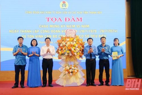 Công đoàn KKT Nghi Sơn và các KCN tỉnh Thanh Hóa kỷ niệm 95 năm ngày thành lập Công đoàn Việt Nam, tôn vinh cán bộ công đoàn cơ sở tiêu biểu
