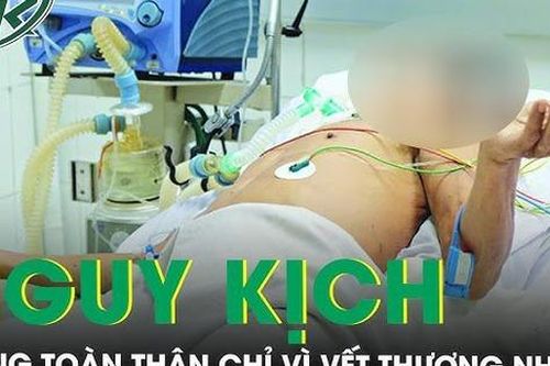Người đàn ông cứng toàn thân, suy hô hấp chỉ vì vết thương nhỏ