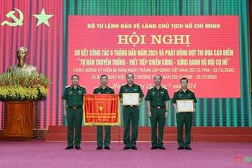 Bộ tư lệnh Bảo vệ Lăng Chủ tịch Hồ Chí Minh: Hoàn thành toàn diện các nhiệm vụ thường xuyên, đột xuất và nhiệm vụ giữ gìn thi hài Bác