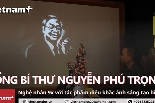 Độc đáo tác phẩm điêu khắc ánh sáng tạo hình Tổng Bí thư Nguyễn Phú Trọng