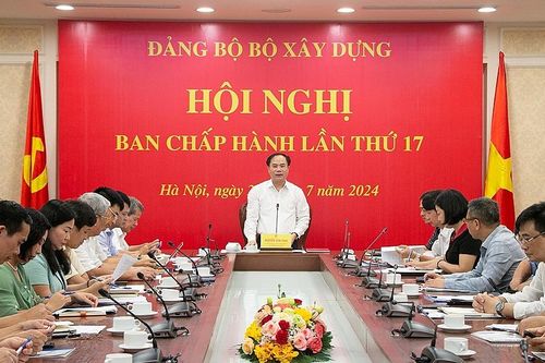 Hội nghị Ban Chấp hành Đảng bộ Bộ Xây dựng lần thứ 17