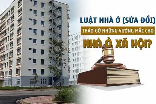 Luật Nhà ở 2023 đảm bảo an sinh xã hội