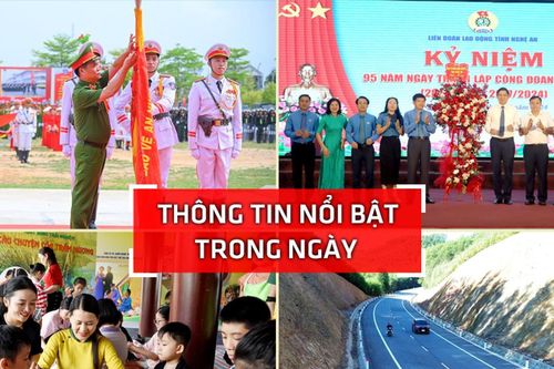 Nghệ An: Thông tin nổi bật ngày 28/7