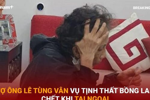 Bản tin 60s: Vợ ông Lê Tùng Vân trong vụ Tịnh thất Bồng Lai chết khi tại ngoại