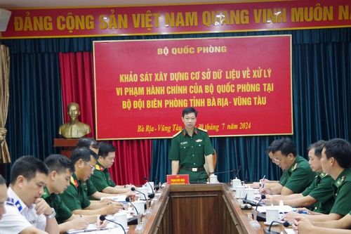 Khảo sát xây dựng cơ sở dữ liệu về xử lý vi phạm hành chính của Bộ Quốc phòng tại Bà Rịa - Vũng Tàu