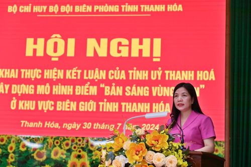 Xây dựng mô hình điểm 'Bản sáng vùng biên' ở khu vực biên giới
