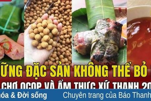 Những đặc sản không thể bỏ lỡ tại Chợ OCOP và ẩm thực xứ Thanh 2024