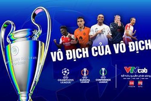 VTVcab sở hữu quyền phát sóng các cúp châu Âu trong 3 mùa