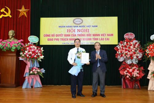Công bố quyết định của Thống đốc NHNN Việt Nam giao phụ trách NHNN chi nhánh tỉnh Lào Cai