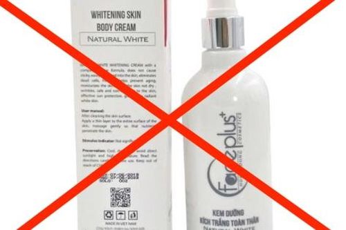 Thu hồi toàn bộ sản phẩm Whitening Skin Body Cream nhãn FACEPLUS+ và kem trị nám nhãn PTBERT