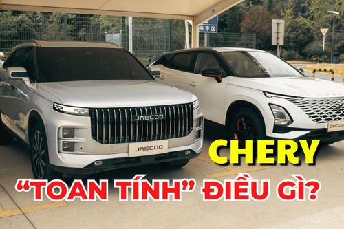 #Auto Biz: Thay đổi chiến lược, Chery đang 'toan tính' điều gì ở Việt Nam?