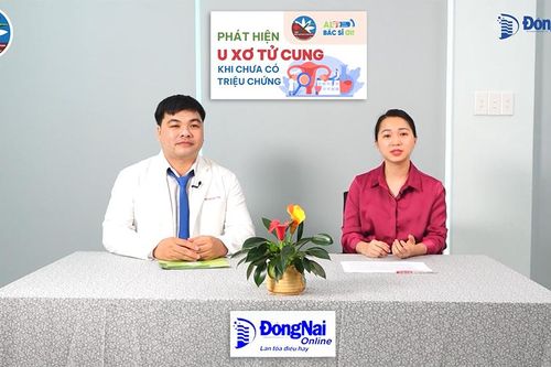 Phát hiện u xơ tử cung khi chưa có triệu chứng