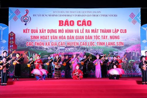 Ra mắt Câu lạc bộ sinh hoạt văn hóa dân gian dân tộc Tày, Nùng các thôn xã Gia Cát, huyện Cao Lộc