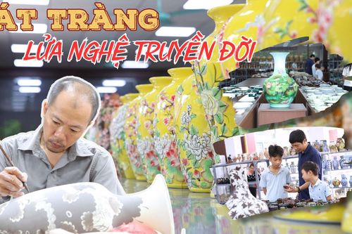Bát Tràng - Lửa nghệ truyền đời