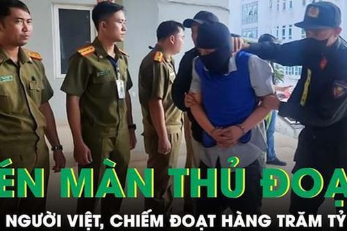Tối 8/8: Vén màn thủ đoạn tinh vi của tổ chức chuyên lừa người Việt, chiếm đoạt hàng trăm tỷ đồng