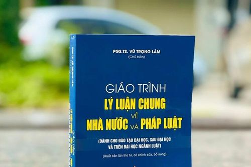 Xuất bản giáo trình 'Lý luận chung về nhà nước và pháp luật'