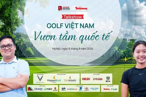 TALKSPORT: Golf Việt Nam vươn tầm quốc tế