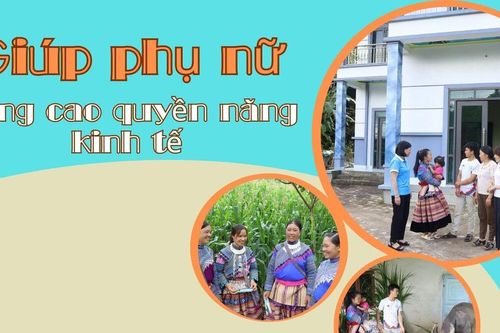 Giúp phụ nữ nâng cao quyền năng kinh tế