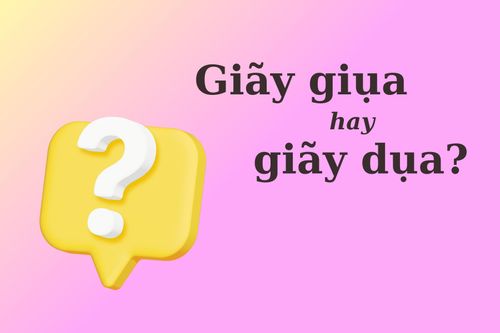 'Giãy giụa' hay 'giãy dụa' mới chuẩn Tiếng Việt?