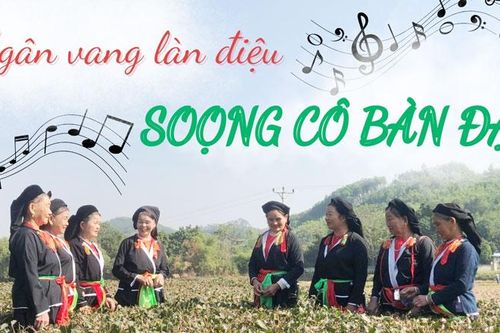 Ngân vang làn điệu Soọng cô Bàn Đạt