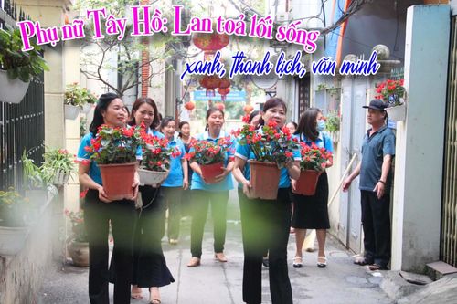 Phụ nữ Tây Hồ: Lan tỏa lối sống xanh, thanh lịch, văn minh
