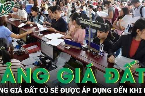 Bảng giá đất cũ được áp dụng đến khi nào?