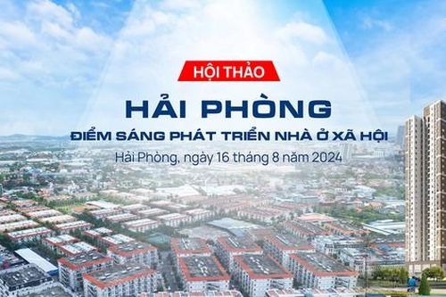 Ngày 16/8 diễn ra hội thảo 'Hải Phòng - Điểm sáng phát triển nhà ở xã hội'