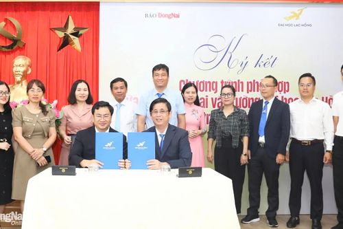 Báo Đồng Nai và Trường đại học Lạc Hồng ký kết hợp tác tuyên truyền, đào tạo nhân lực