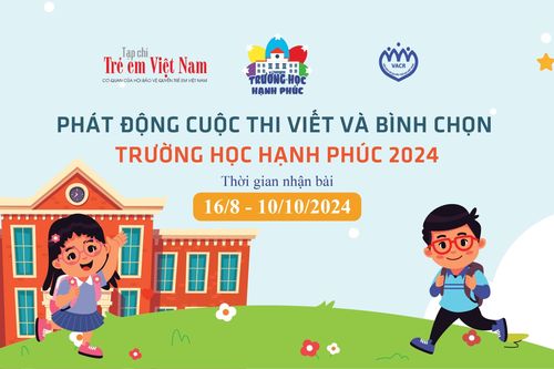 Phát động cuộc thi viết và bình chọn 'Trường học hạnh phúc' lần thứ nhất năm 2024